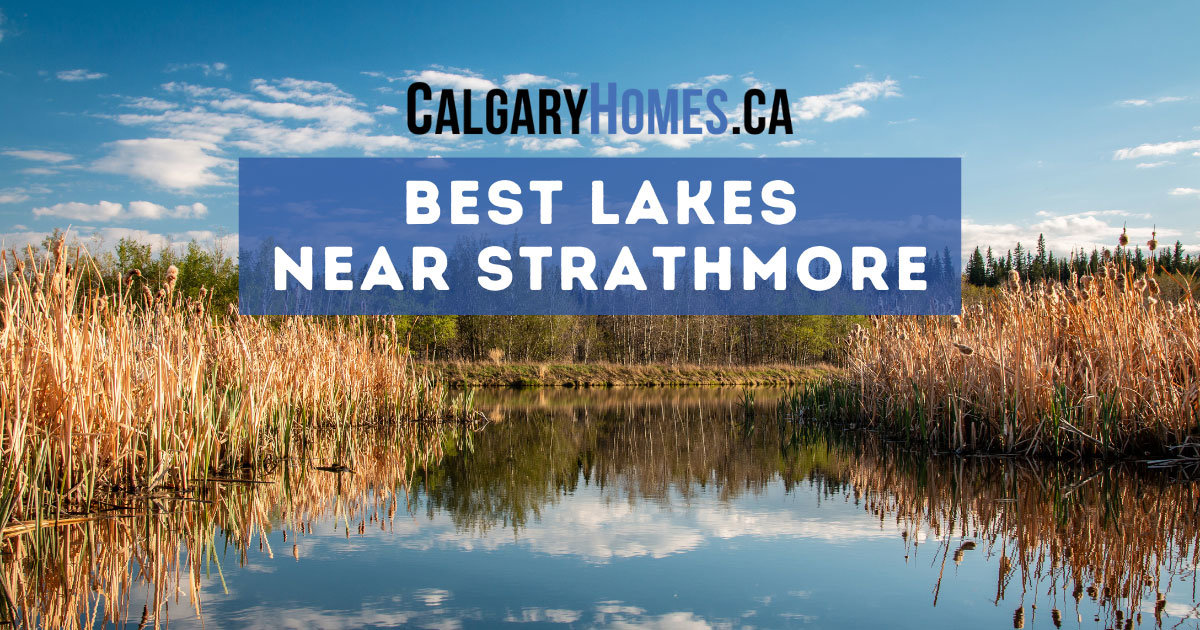 Best Lakes Near Strathmore