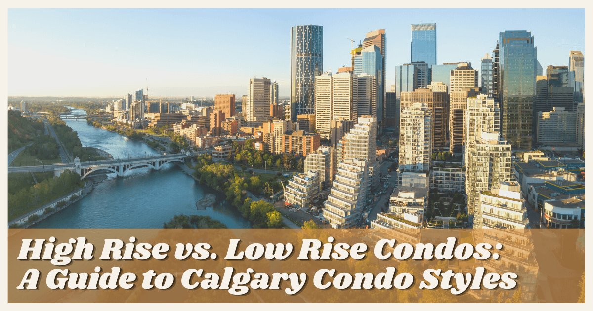 High Rise vs Low Rise Calgary Condos