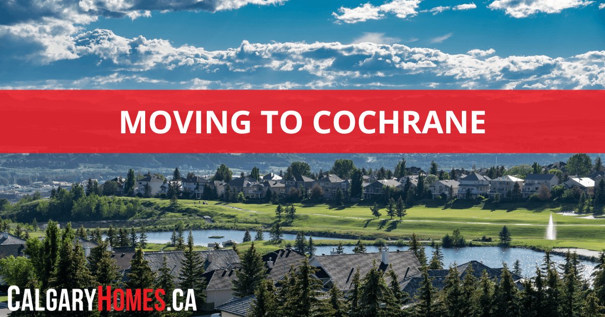 Moving to Cochrane, AB Living Guide