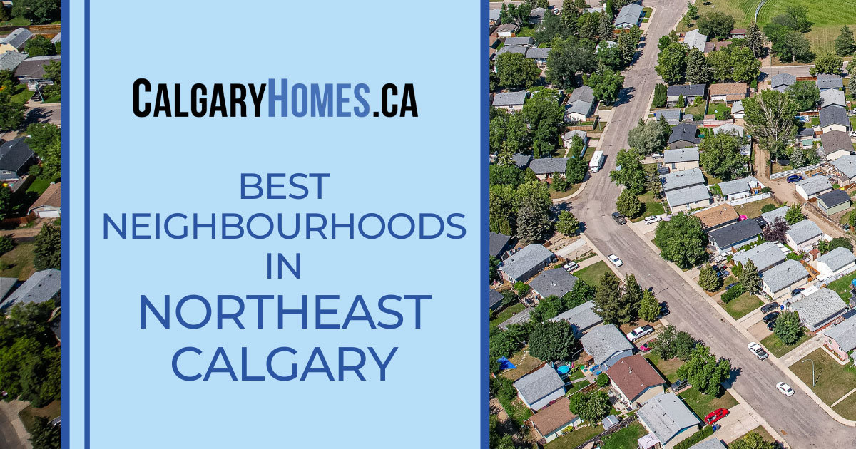 Northeast Calgary Best Neighbourhoods