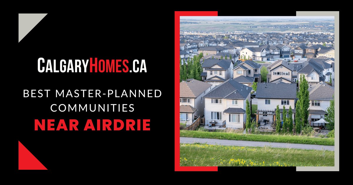 Airdrie Best Master-Planned Neighbourhoods