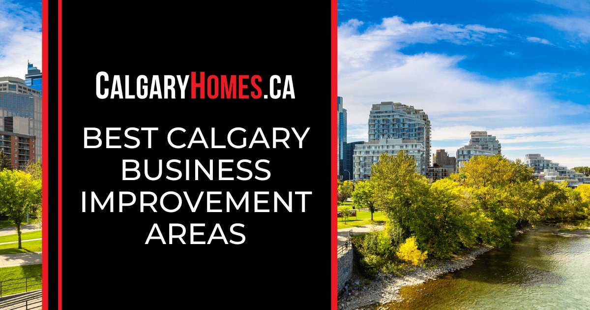 Best Business Improvement Areas in Calgary