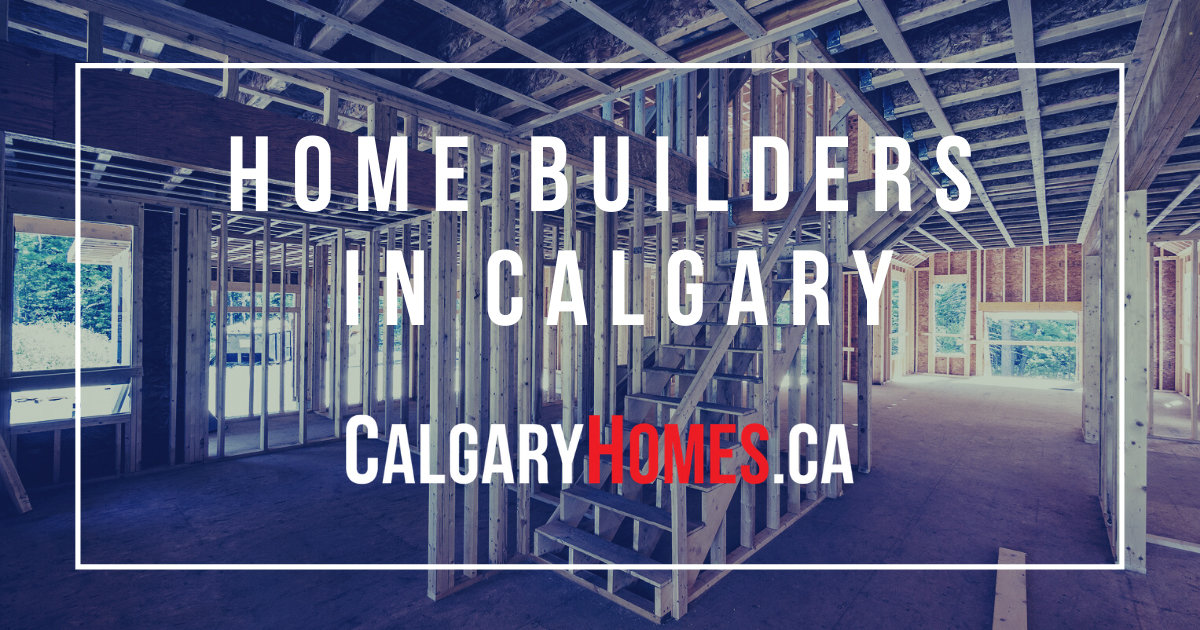 Popular Home Builders in Calgary