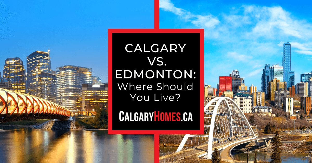 Comparing Calgary and Edmonton