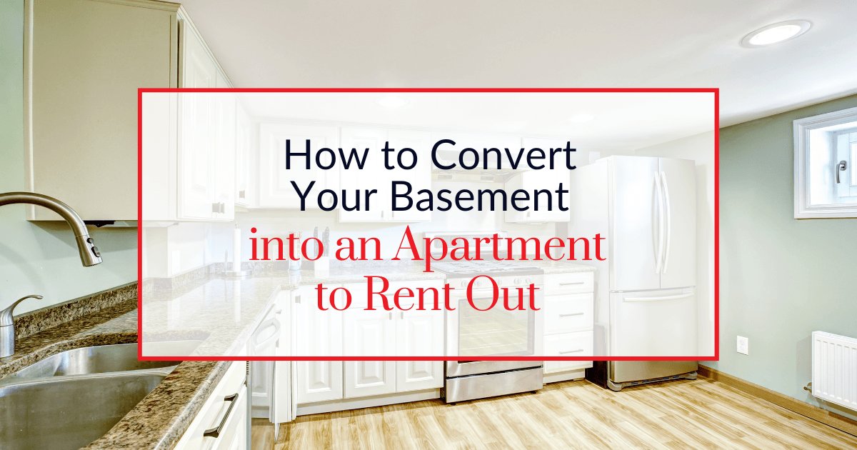 How to Convert Your Basement into an Apartment