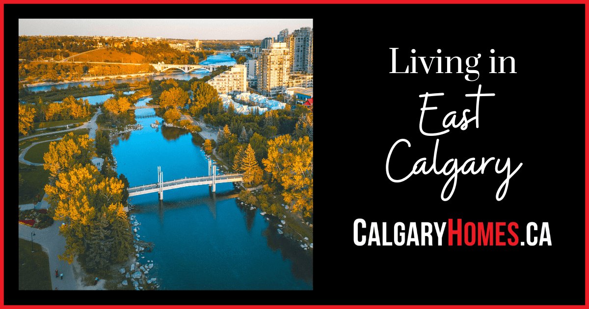 What it's Like to Live in East Calgary
