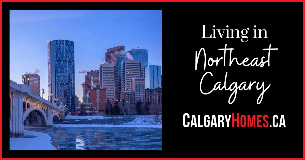 What it's Like to Live in Northeast Calgary