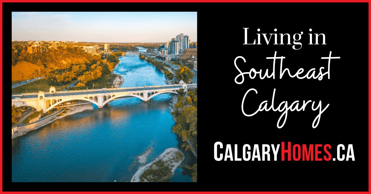 What it's Like to Live in Southeast Calgary