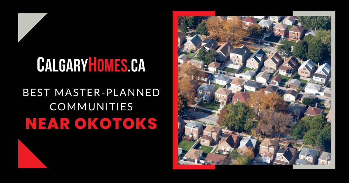 Okotoks Best Master-Planned Neighbourhoods