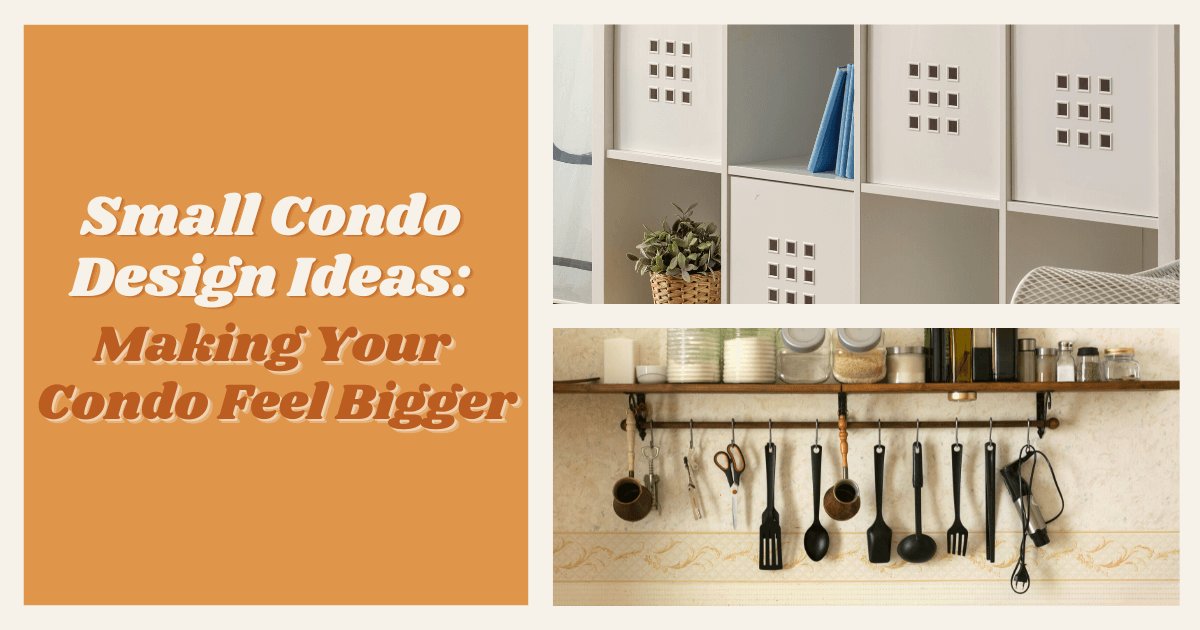 Design Tips to Maximize Space in Your Condo