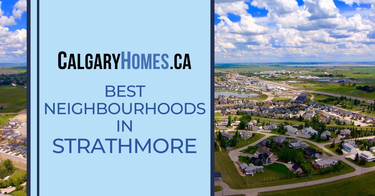 Strathmore Best Neighbourhoods